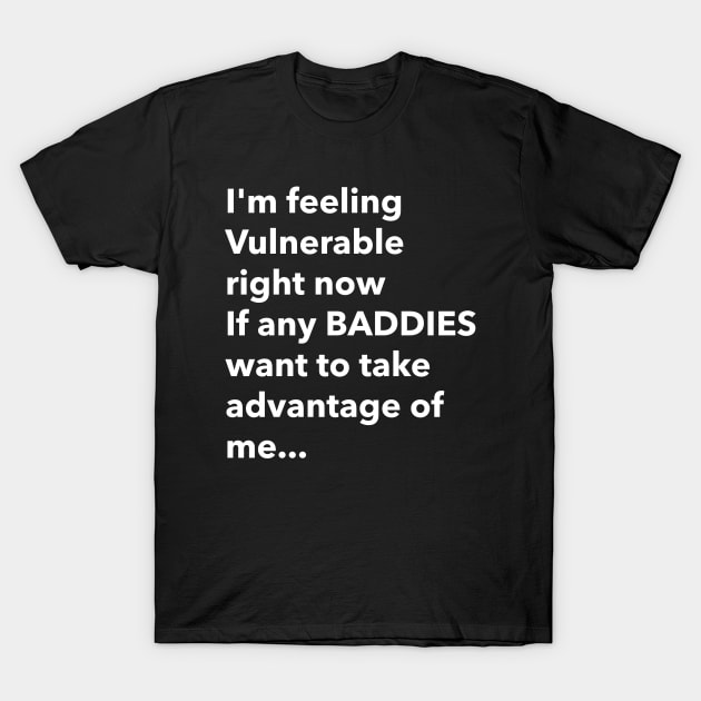 I Love Baddies Funny Vulnerable RN T-Shirt by Tip Top Tee's